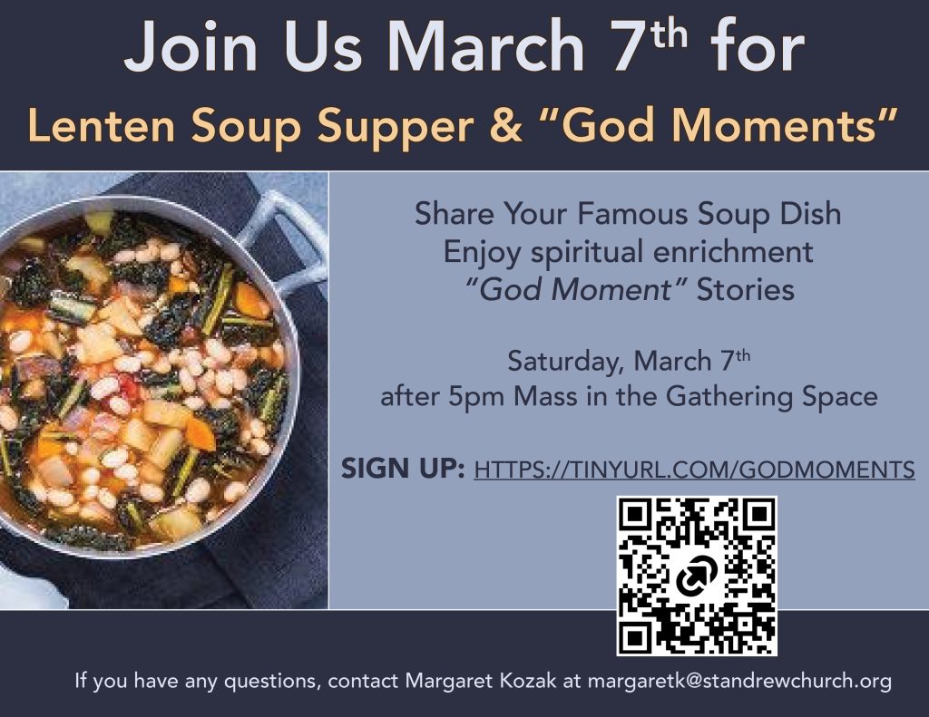 Lenten Soup Supper & “God Moments” – March 7 after 5 pm Mass