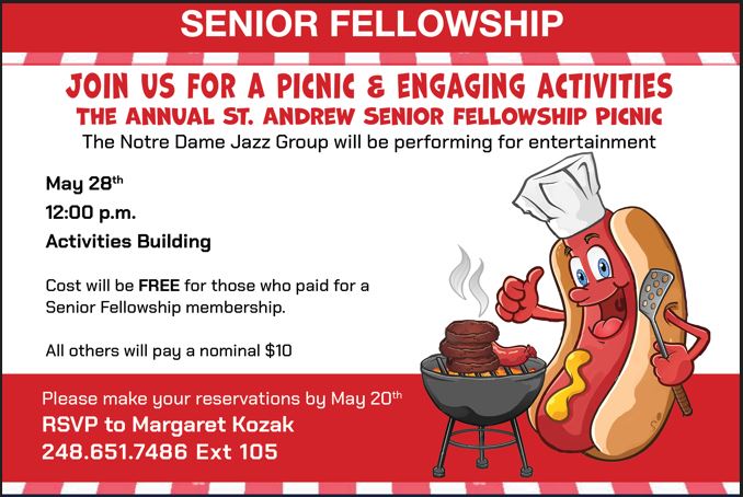 Senior Fellowship Picnic – Thursday, May 28 at Noon – Activities Building